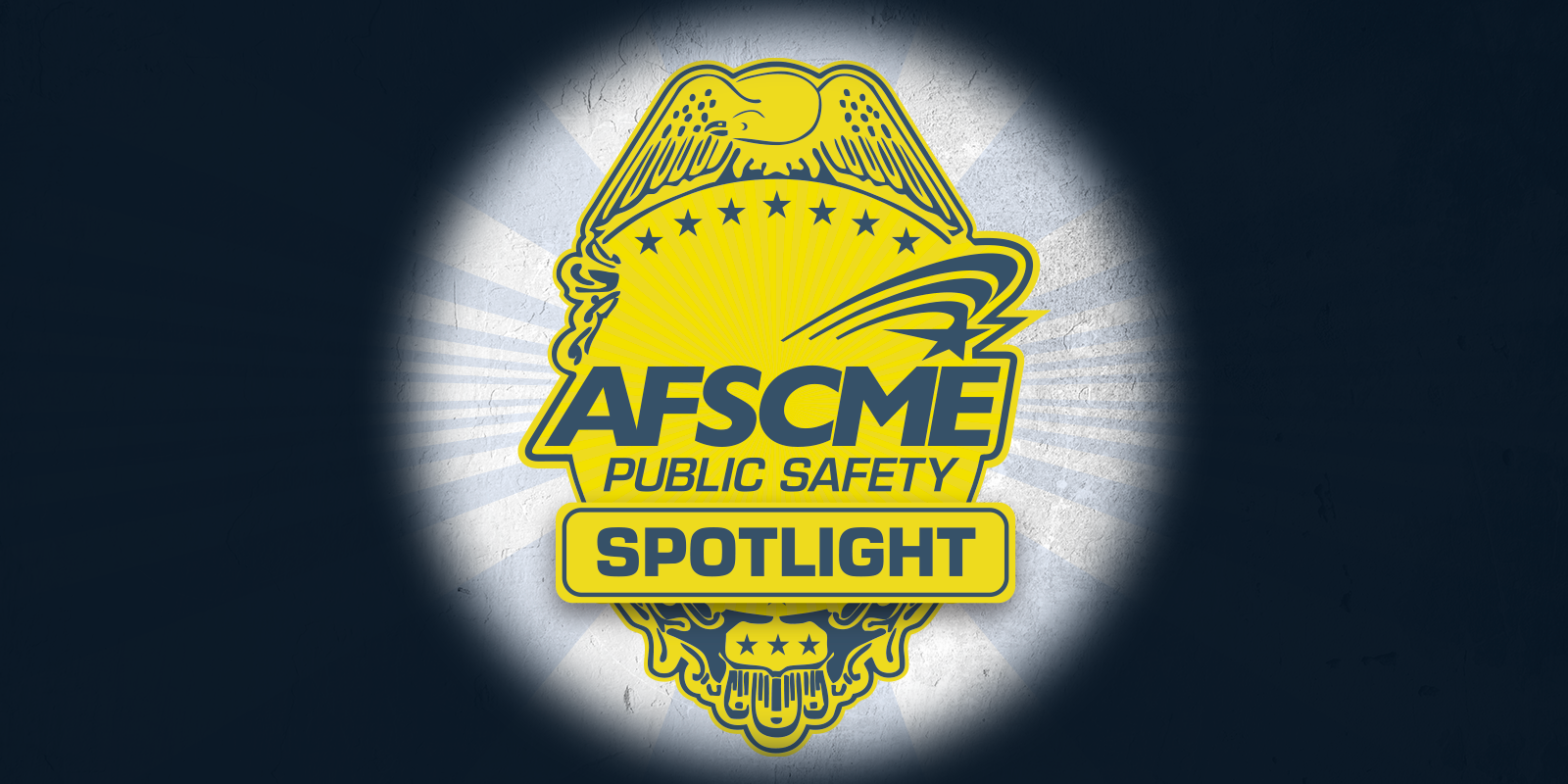 AFSCME Public Safety Spotlight banner